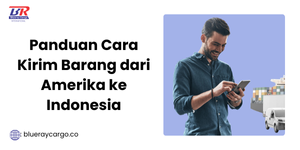 cara kirim barang dari amerika ke indonesia