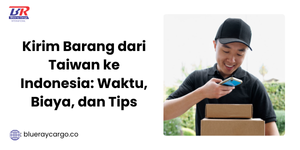 kirim barang dari taiwan ke indonesia