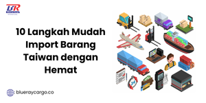 langkah mudah import barang